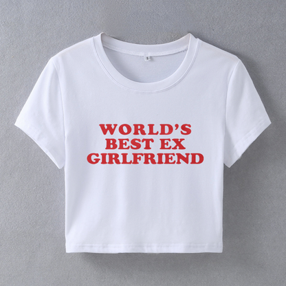 "WORLDS BEST EX GIRLFRIEND" TEE