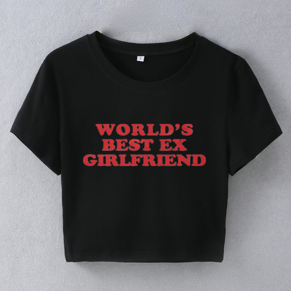 "WORLDS BEST EX GIRLFRIEND" TEE