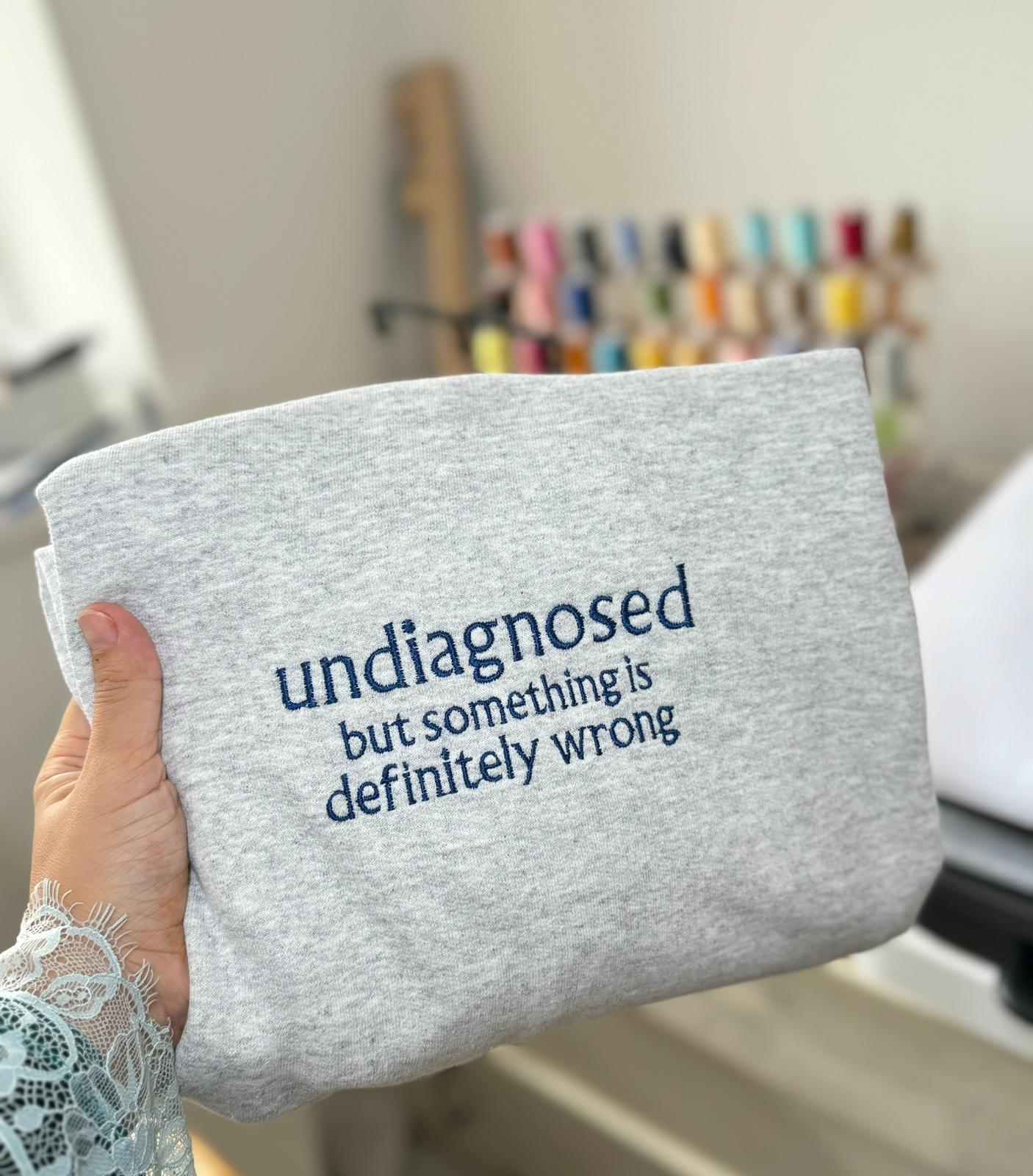 Glamaura™- 'Undiagnosed' Sweatshirt